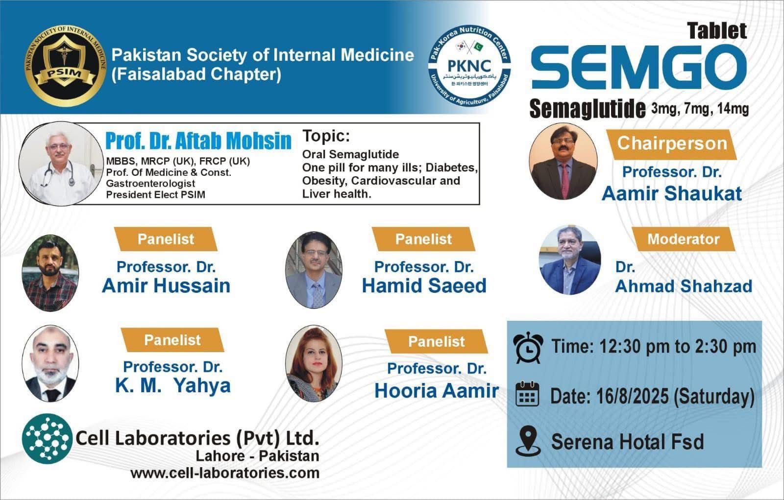 Oral Semaglutide One Pill for Many Ills; Diabetes, Obesity, Cardiovascular and Liver Health -by Faisalabad Chapter